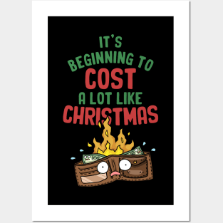 Its Beginning To Cost A Lot Like Christmas Wallet on Fire Posters and Art